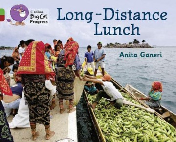 Long-distance Lunch: Band 05 Green/Band 14 Ruby (Collins Big Cat Progress) - Anita Ganeri [KSIĄŻKA]