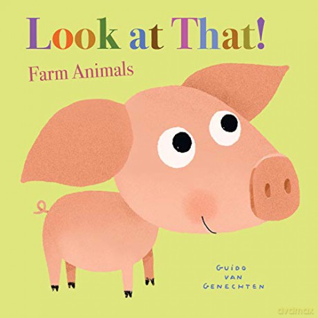 Look at That! Farm Animals - Guido Van Genechten [KSIĄŻKA]