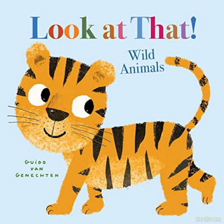 Look at That! Wild Animals - Van Genechten [KSIĄŻKA]
