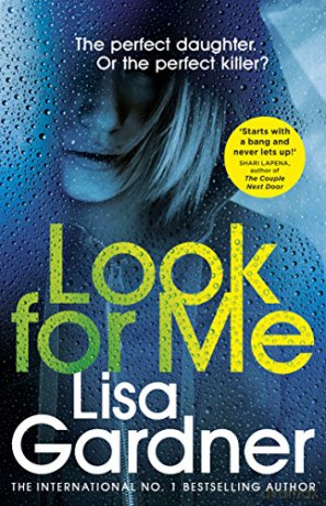 Look For Me: Lisa Gardner (Detective D.D. Warren, 1) - Lisa Gardner [KSIĄŻKA]