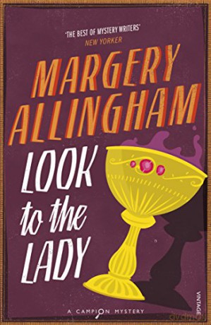 Look to the Lady - Margery Allingham [KSIĄŻKA]