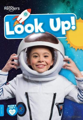 Look Up! (BookLife Readers) (BookLife Non-Fiction Readers) - Anthony [KSIĄŻKA]