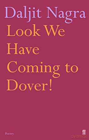 Look We Have Coming to Dover! - Daljit Nagra [KSIĄŻKA]