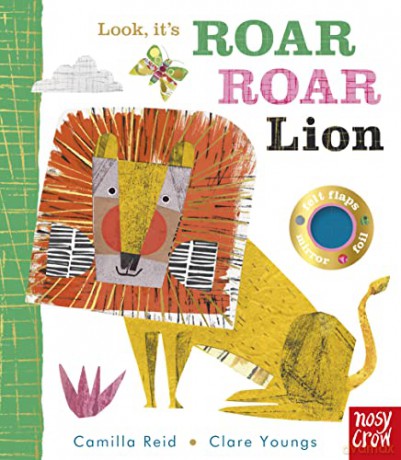 Look, it's Roar Roar Lion - Camilla Reid [KSIĄŻKA]