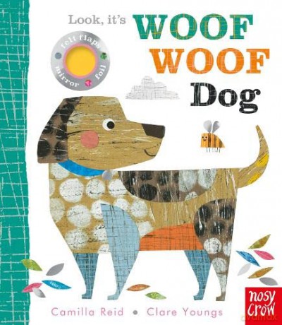 Look, it's Woof Woof Dog - Camilla Reid [KSIĄŻKA]