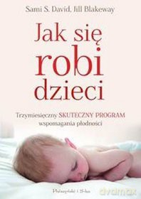 Jak się robi dzieci [KSIĄŻKA]