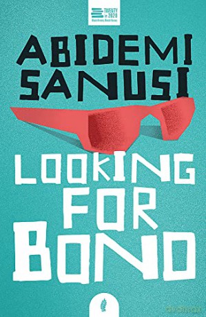 Looking for Bono (Twenty in 2020) - Abidemi Sanusi [KSIĄŻKA]