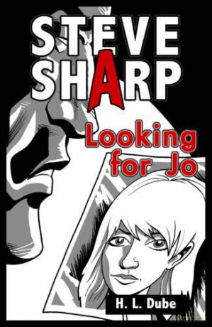 Looking for Jo (Steve Sharp) - H. L. Dube [KSIĄŻKA]