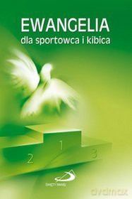Ewangelia dla sportowca i kibica [KSIĄŻKA]