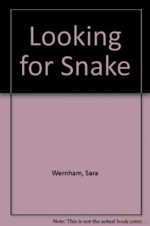 Looking for Snake - Sara Wernham [KSIĄŻKA]