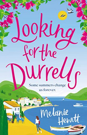 Looking for the Durrells: A heartwarming, feel-good and uplifting novel bringing the Durrells back to life - Melanie Hewitt [KSIĄŻKA]