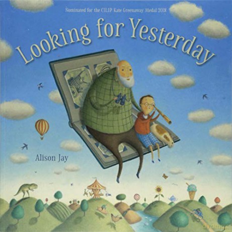 Looking For Yesterday - Alison Jay [KSIĄŻKA]