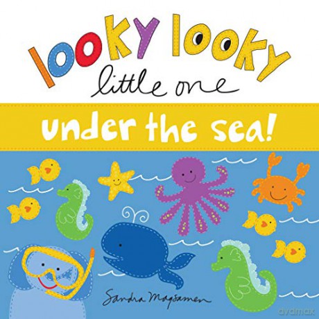 Looky Looky Little One Under the Sea - Sandra Magsamen [KSIĄŻKA]