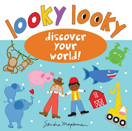 Looky Looky: Discover Your World (Looky Looky Little One) - Sandra Magsamen [KSIĄŻKA]