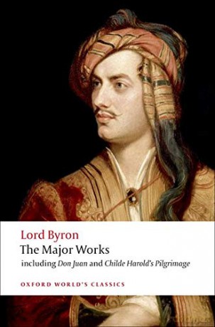 Lord Byron - The Major Works (Oxford World's Classics) - George Gordon Lord Byron [KSIĄŻKA]