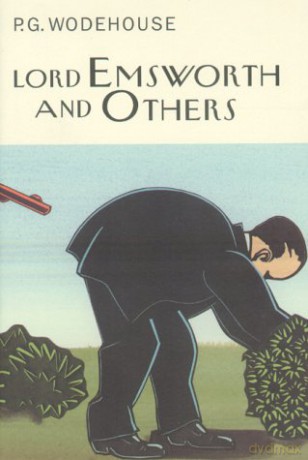Lord Emsworth And Others (Everyman's Library P G WODEHOUSE) - P.G. Wodehouse [KSIĄŻKA]