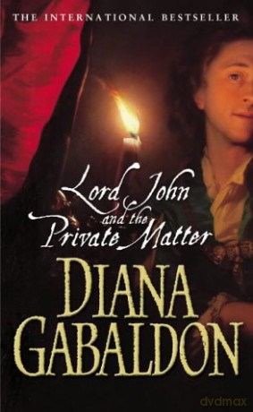 Lord John And The Private Matter (Lord John Grey, 1) - Diana Gabaldon [KSIĄŻKA]