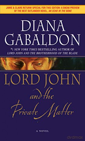Lord John and the Private Matter: 1 (Lord John Grey) - Diana Gabaldon [KSIĄŻKA]