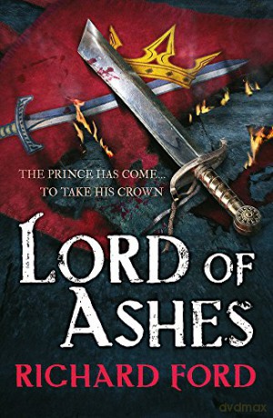Lord of Ashes (Steelhaven: Book Three): 3 - R. S. Ford [KSIĄŻKA]