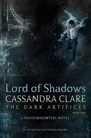 Lord of Shadows: Cassandra Clare: 2 (Dark Artifices) - Cassandra Clare [KSIĄŻKA]