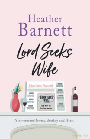 Lord Seeks Wife: A hilariously funny romantic comedy - Heather Barnett [KSIĄŻKA]
