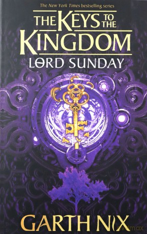 Lord Sunday: The Keys to the Kingdom 7 - Garth Nix [KSIĄŻKA]