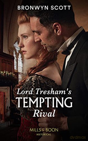 Lord Tresham's Tempting Rival: Book 1 (The Peveretts of Haberstock Hall) - Bronwyn Scott [KSIĄŻKA]
