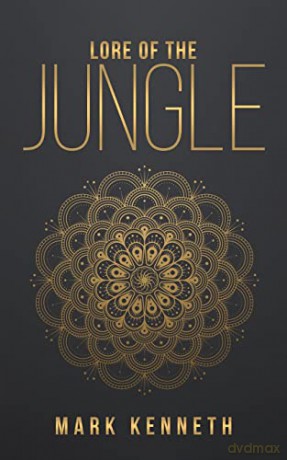 Lore of the Jungle - Mark Kenneth [KSIĄŻKA]
