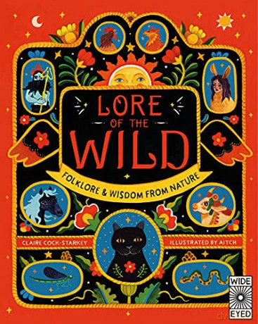 Lore of the Wild: Folklore and Wisdom from Nature (1) (Nature's Folklore) - Claire Cock-Starkey [KSIĄŻKA]