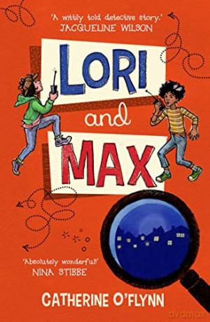 Lori and Max - Catherine O'Flynn [KSIĄŻKA]