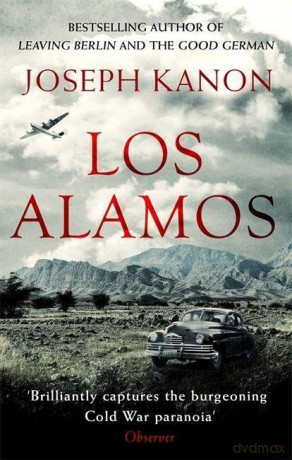 Los Alamos - Joseph Kanon [KSIĄŻKA]