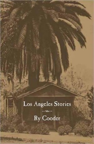 Los Angeles Stories (City Lights Noir) - Ry Cooder [KSIĄŻKA]