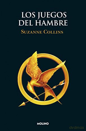 Los juegos del hambre (vol.1) (Hunger Games, 1) - Suzanne Collins [KSIĄŻKA]