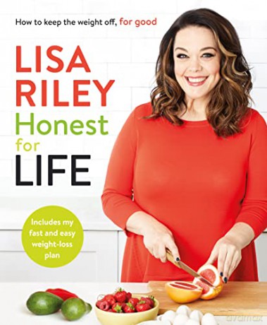 Lose Weight for Life: The honest way to drop pounds and keep them off - for good - Lisa Riley [KSIĄŻKA]