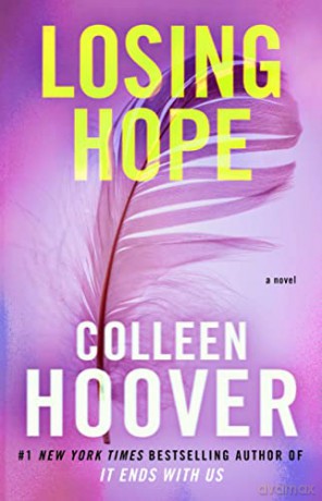 Losing Hope: A Novelvolume 2 (Hopeless) - Colleen Hoover [KSIĄŻKA]