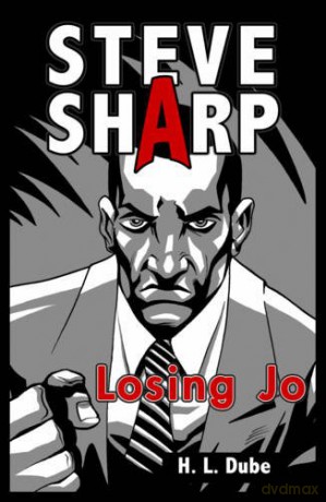 Losing Jo (Steve Sharp) - H. L. Dube [KSIĄŻKA]