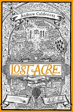 Lost Acre: Rotherweird Book III - Andrew Caldecott [KSIĄŻKA]