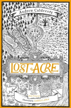 Lost Acre: Rotherweird Book III - Andrew Caldecott [KSIĄŻKA]