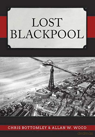 Lost Blackpool - Chris Bottomley [KSIĄŻKA]