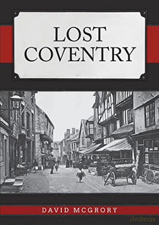 Lost Coventry - David McGrory [KSIĄŻKA]