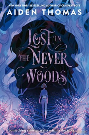 Lost in the Never Woods - Aiden Thomas [KSIĄŻKA]