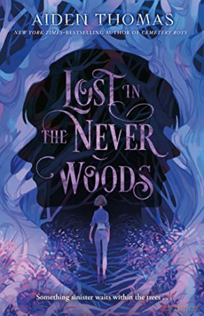 Lost in the Never Woods - Aiden Thomas [KSIĄŻKA]