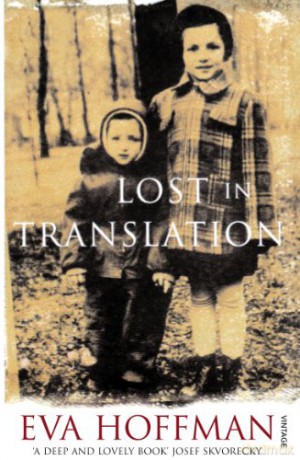 Lost In Translation: A Life in a New Language - Eva Hoffman [KSIĄŻKA]