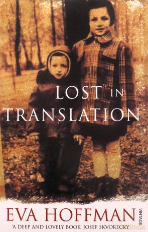 Lost In Translation: A Life in a New Language - Eva Hoffman [KSIĄŻKA]