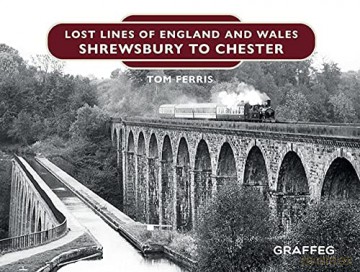 Lost Lines of England: Shrewsbury to Chester - Ferris [KSIĄŻKA]