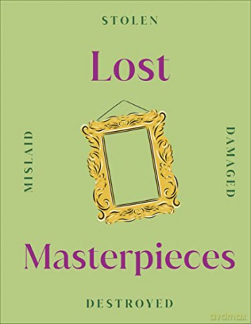 Lost Masterpieces [KSIĄŻKA]