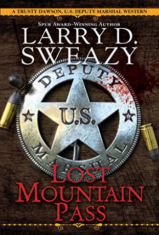 Lost Mountain Pass - Larry D. Sweazy [KSIĄŻKA]