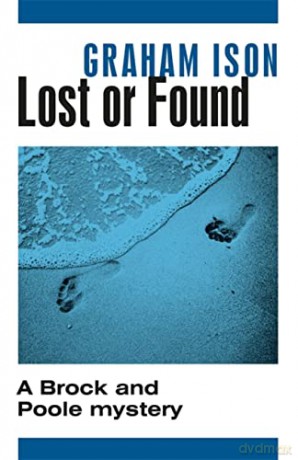 Lost or Found (Brock and Poole) - Graham Ison [KSIĄŻKA]