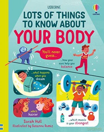 Lots of Things to Know About Your Body - Sarah Hull [KSIĄŻKA]