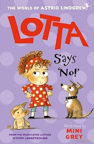 Lotta Says 'No!' - Astrid Lindgren [KSIĄŻKA]